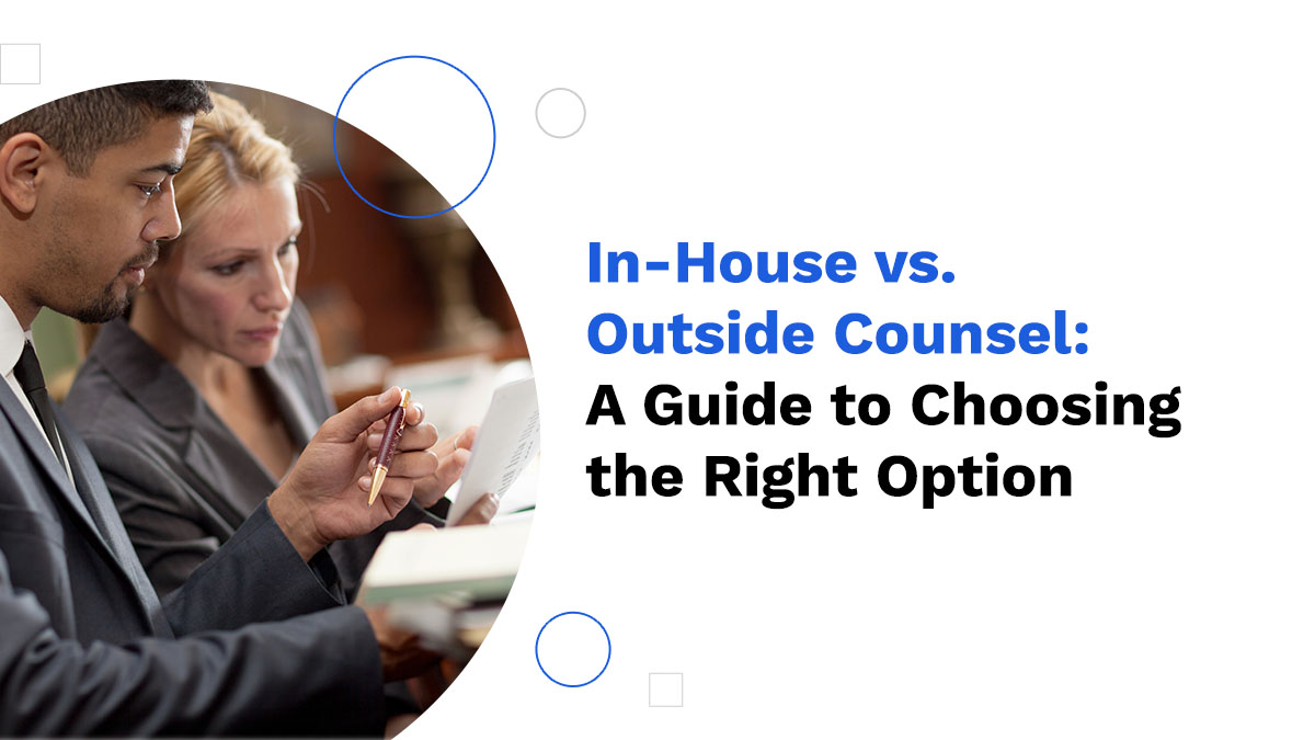 When Should You Bring In Outside Counsel Brightflag