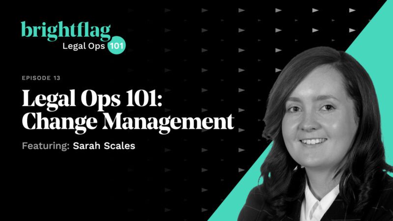 Brightflag's Sarah Scales, smiling in a black-and-white profile photo, next to the Legal Ops 101 log and the title 