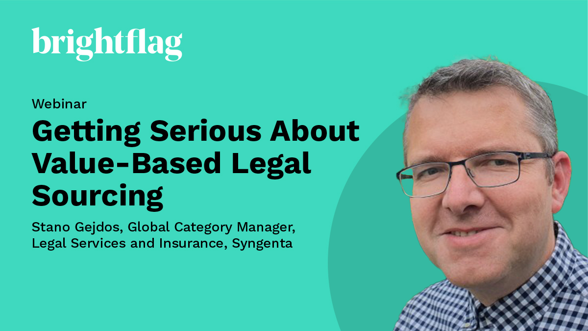 Webinar: Getting Serious About Value-Based Legal Sourcing