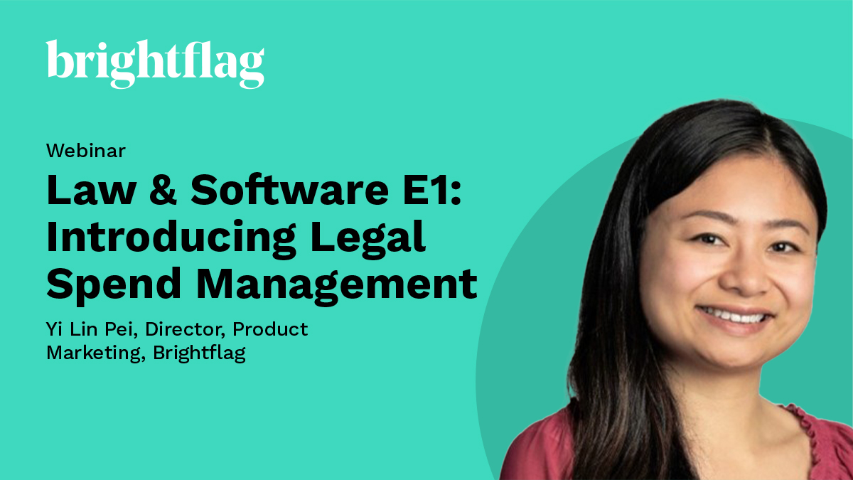 Webinar: Law & Software E1: Introducing Legal Spend Management