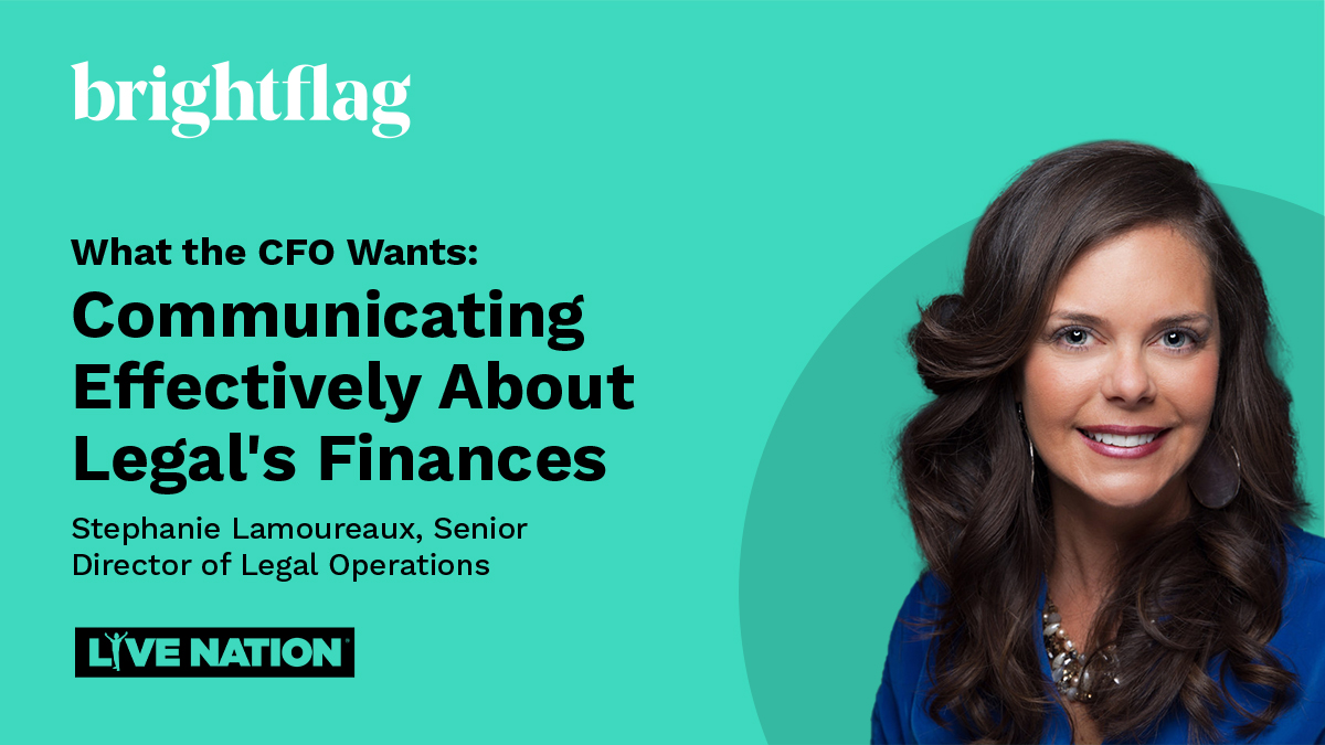 Webinar: What the CFO Wants: Communicating Effectively about Legal’s Finances