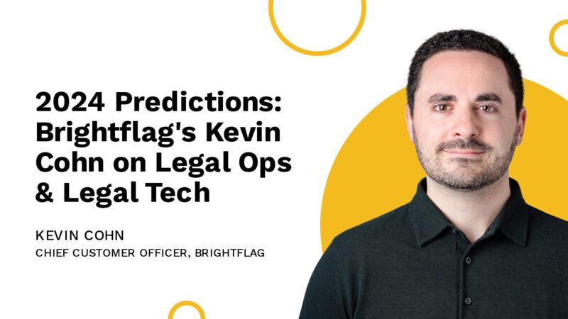 Brightflag's Chief Customer Officer, Kevin Cohn, in a dark dress shirt, standing in front of a white and yellow background, with the blog title, 
