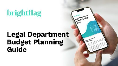 An image of a person's hands holding a phone, with Brightflag's Legal Department Budget Planning Guide on the screen, to the right of the resource title: Legal Department Budget Planning Guide.