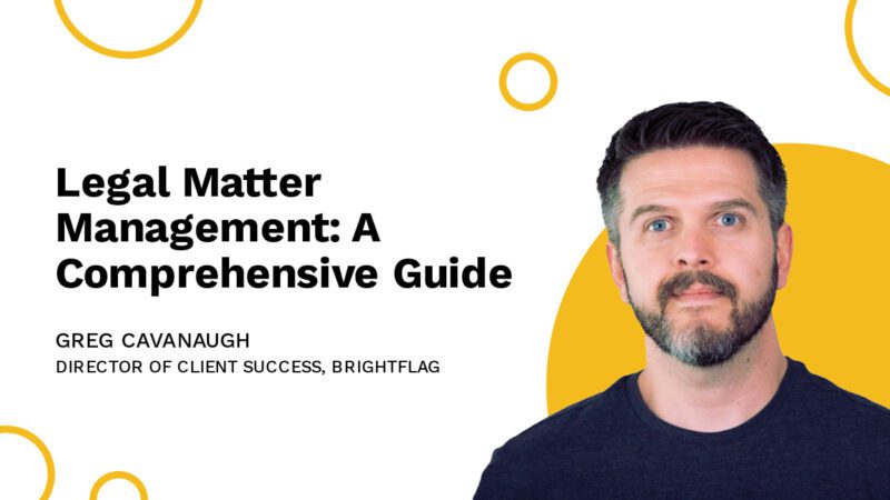 Brightflag's Director of Client Success, Greg Cavanaugh, smiling in a blue shirt in front of a white and yellow background, with the blog title 