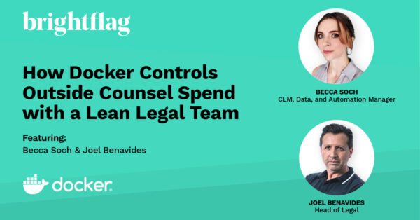 Headshots of Docker's Becca Soch (CLM, Data, and Automation Manager) and Joel Benavides (Head of Legal) on a teal background, next to the Brightflag and Docker logos, and the blog title 
